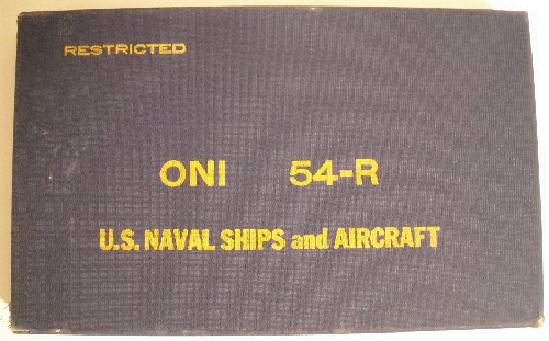 ONI 54-R. U.S. Naval Ships & Aircraft. Restricted.