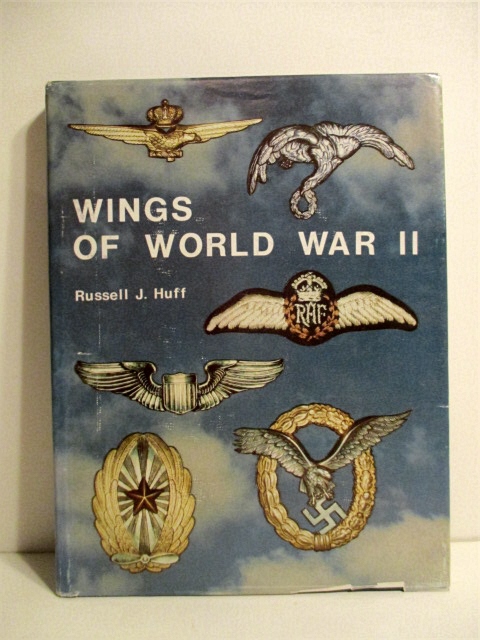 Wings of World War II: Military Flight Qualification Badges of the Second World War.