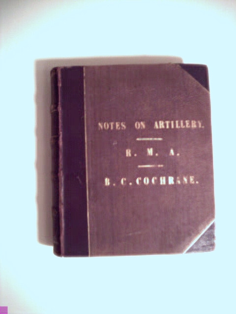 Notes on Practical Artillery.