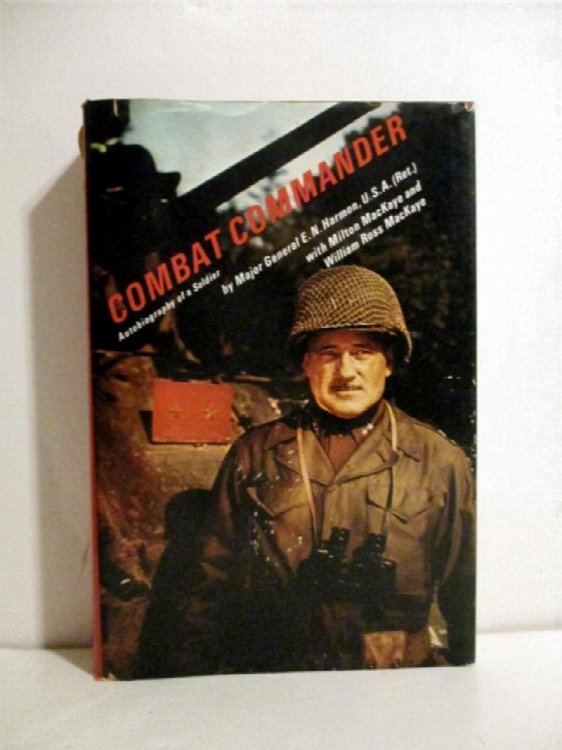 Combat Commander: Autobiography of a Soldier.