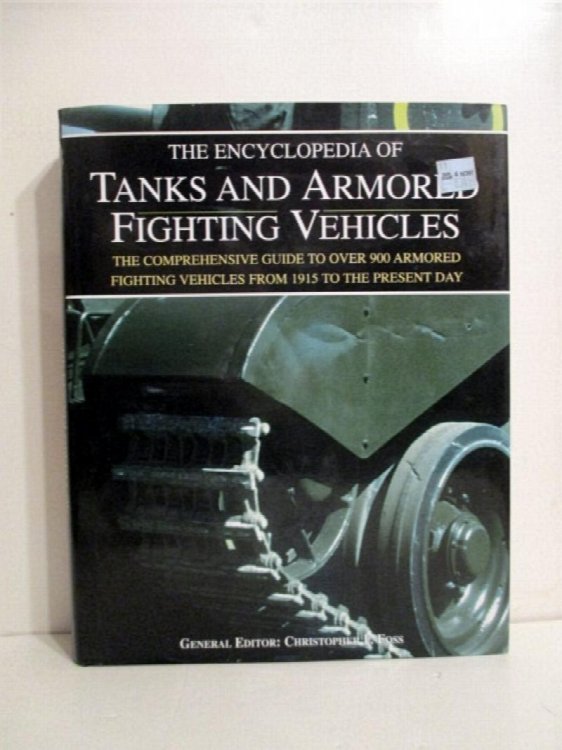 Encyclopedia of Tanks & Armored Fighting Vehicles.