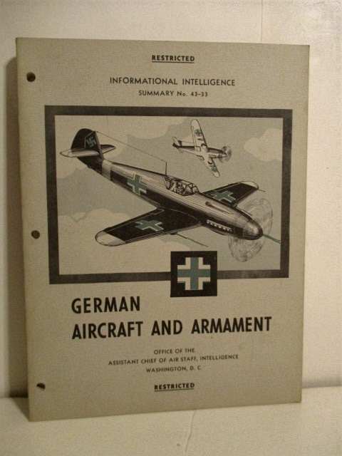 German Aircraft & Armament. Informational Intelligence Summary 43-33. Restricted.