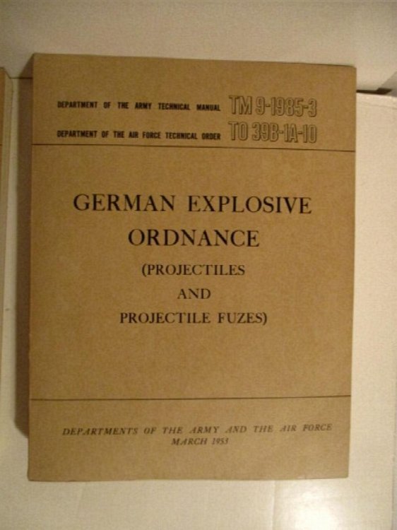 TM 9-1985-3 / TO 39B-1A-10. German Explosive Ordnance (Projectiles & Projectile Fuzes).