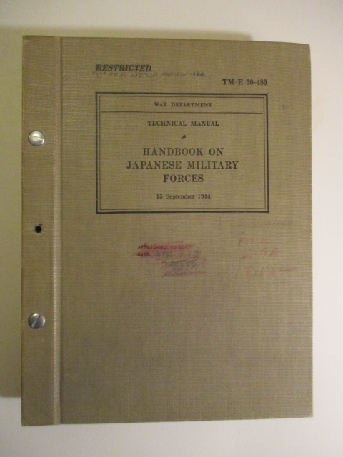 TM-E 30-480. Handbook on Japanese Military Forces. Restricted.