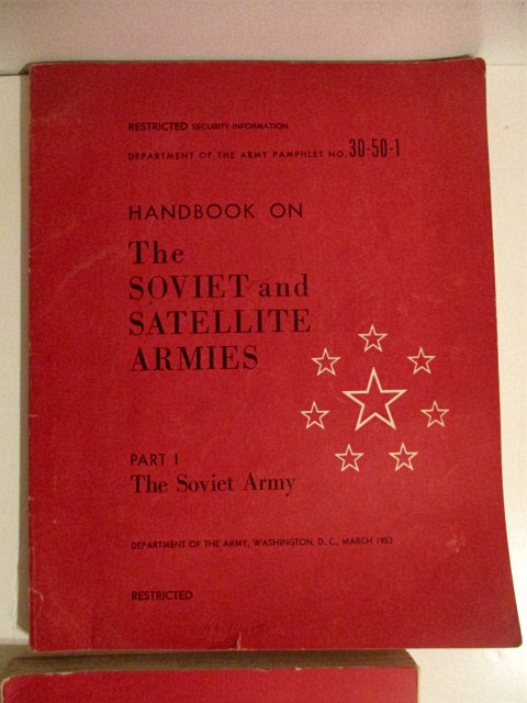 Handbook on the Soviet & Satellite Armies. Part 1. Soviet Army. DA Pam 30-50-1. Restricted.