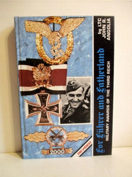 For Fuhrer and Fatherland: Vol. 1. Military Awards of the Third Reich.
