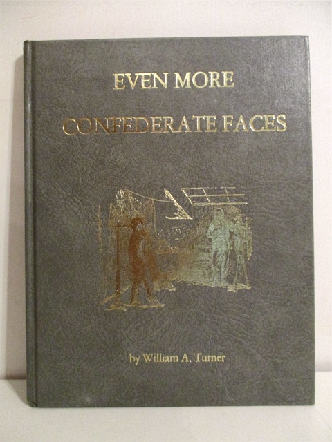 Even More Confederate Faces. (Limited Edition)