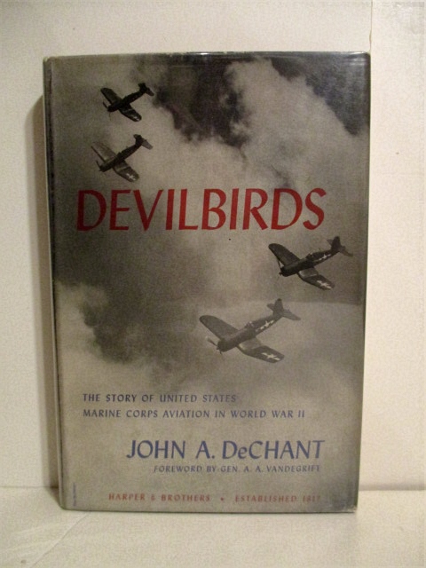 Devilbirds: Story of United States Marine Corps Aviation in World War II.