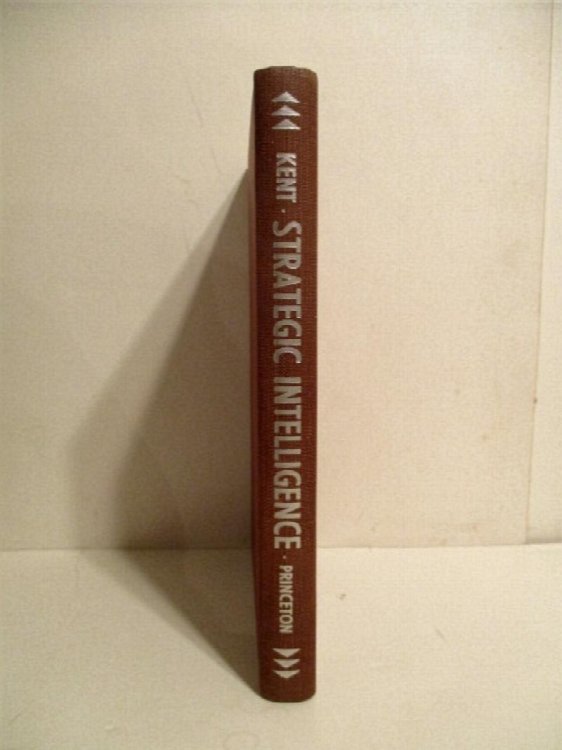 Strategic Intelligence for American World Policy.