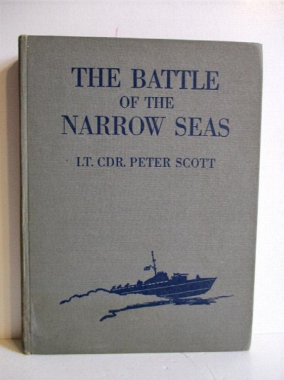 Image for Battle of the Narrow Seas: History of the Light Coastal Forces in the Channel & North Sea 1939-1945. Battle of the Narrow Seas: History of the Light Coastal Forces in the Channel & North Sea 1939-1945.