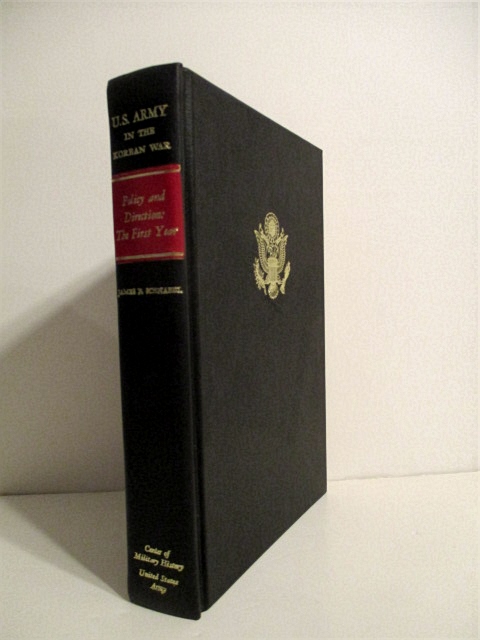 Policy & Direction: First Year. United States Army in the Korean War.