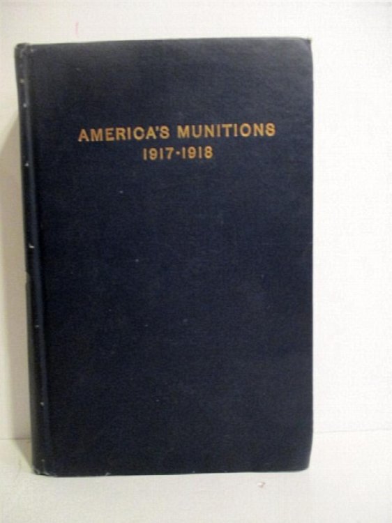 America's Munitions, 1917-1918.