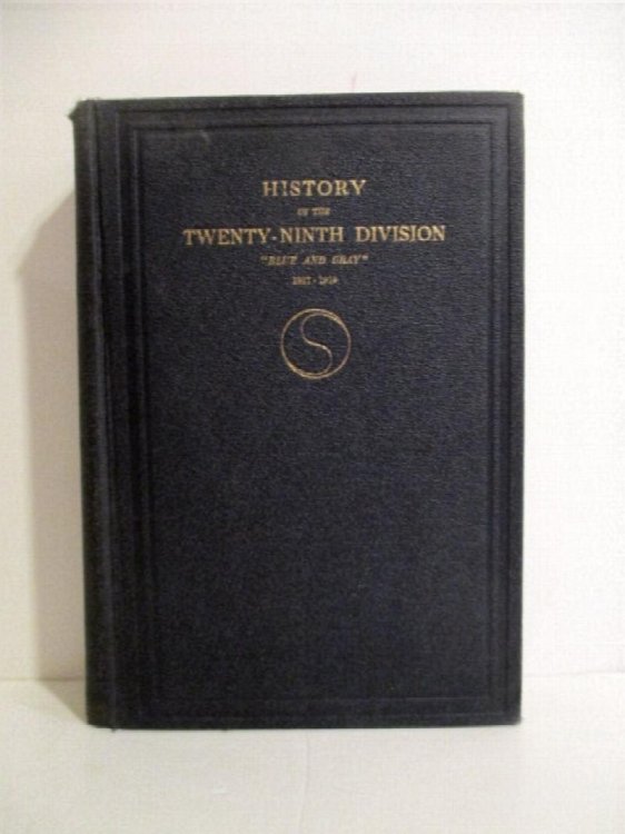 History of the Twenty-Ninth Division 