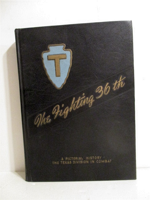 Pictorial History of the 36th Texas Infantry Division.