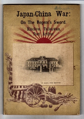 Japan-China War: on the Regent's Sword: Kinchow, Port Arthur, and Talienwan. (Collotype Plates by K. Ogawa. ).