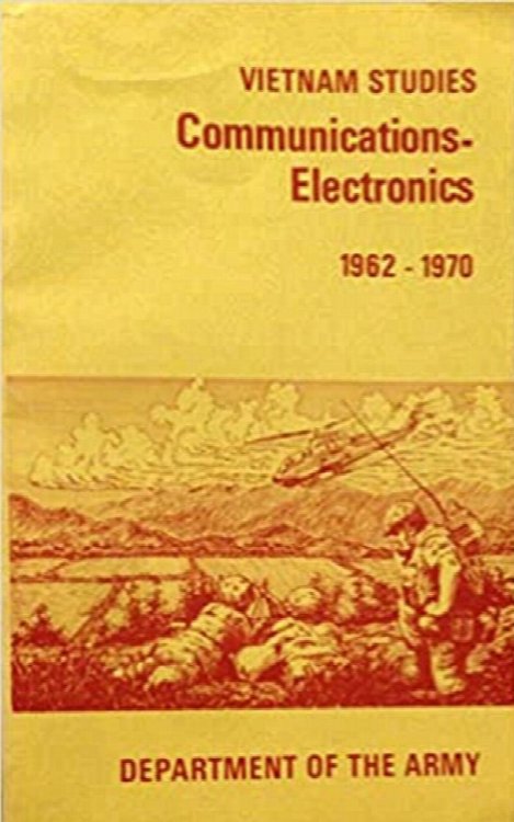 Communications-Electronics, 1962-1970. Vietnam Studies.
