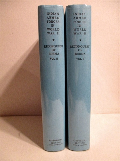Reconquest of Burma Volume I. June 1942 - June 1944. Official History of the Indian Armed Forces in the Second World War 1939-45.