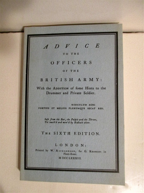 Advice to the Officers of the British Army, With the Addition of Some Hints to the Drummer and Private Soldier.