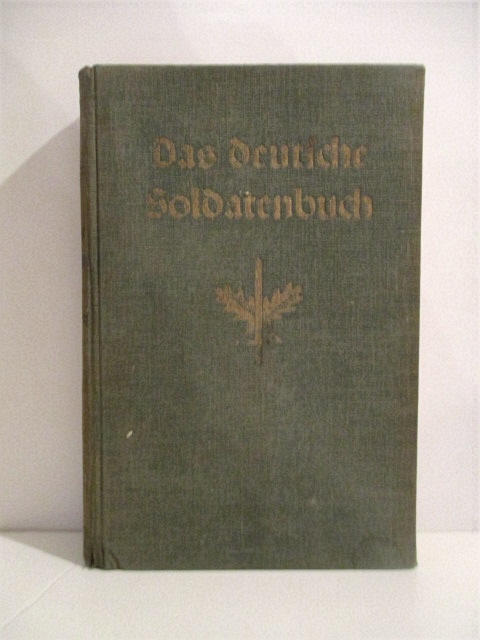 Das Deutsche Soldatenbuch: Fortbildung Fur Die Angehorigen Der Wehrmacht. Drittes Buch.