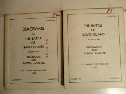 Battle of Savo Island August 9, 1942. Strategical And Tactical Analysis. NAVPERS 91187. With Diagram Volume NAVPER 91193. Confidential.