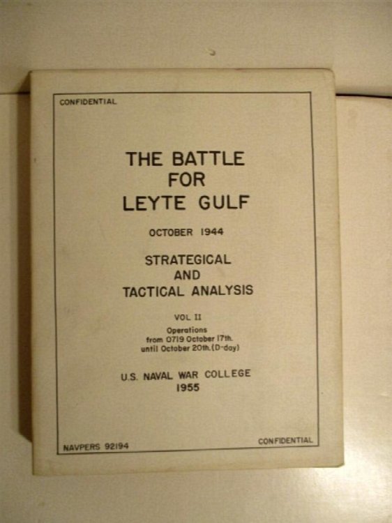 Battle for Leyte Gulf. October, 1944. Strategical and Tactical Analysis. Vol. II. Operations from 0719 October 17th Untl October 20th (D-day). NAVPERS 92194. Confidential.
