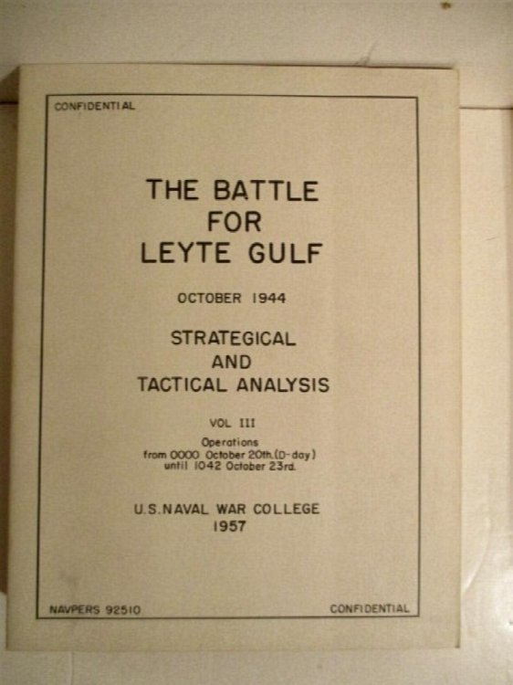 Battle for Leyte Gulf. October, 1944. Strategical and Tactical Analysis. Vol. III. Operations from 0000 October 20th (D-day) Until 1042 October 2rd. NAVPERS 92510. Confidential.