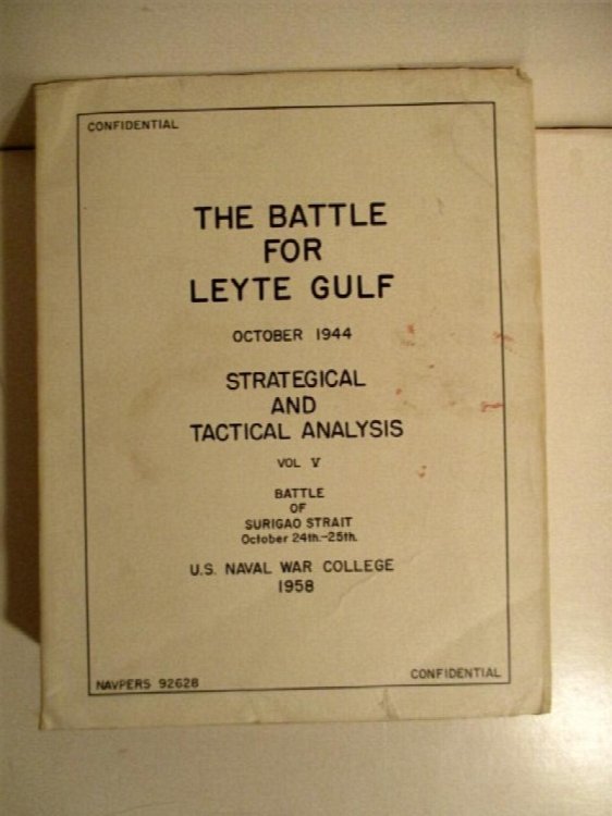 Battle for Leyte Gulf. October, 1944. Strategical and Tactical Analysis. Vol. V. Battle of Surigao Strait October 24th - 25th. NAVPERS 92628. Confidential.