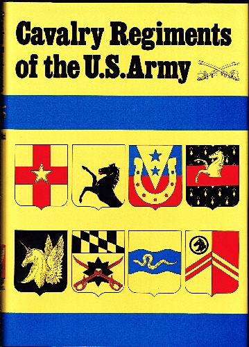 Cavalry Regiments of the US Army.
