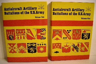 Antiaircraft Battalions of the US Army. Vol I & Vol II.