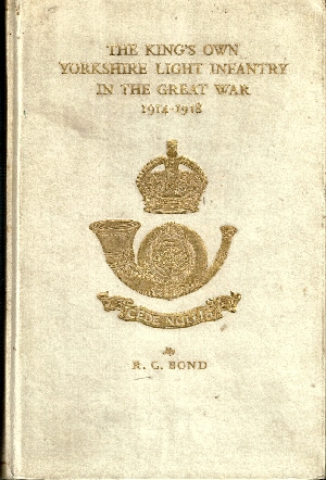 History of the King's Own Yorkshire Light Infantry In the Great War. (Vol. III of the Regimental History).