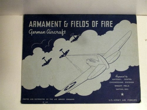 Armament & Fields of Fire: German Aircraft.