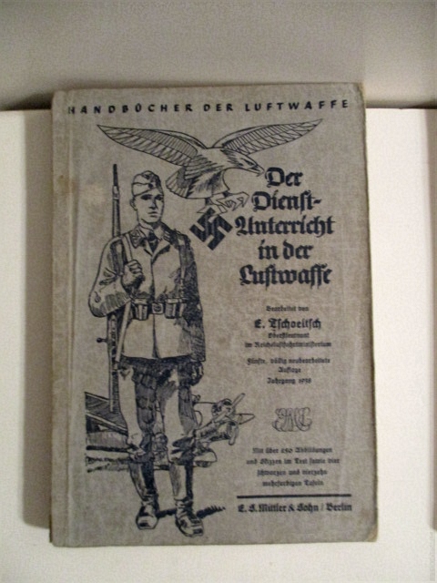 Der Dienstunterricht in der Luftwaffe: Ein Handbuch fur den Deutschen Fliegersoldaten.