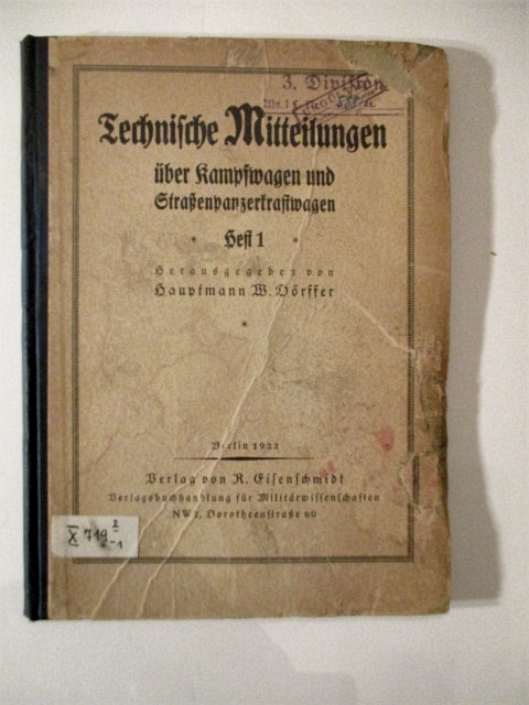 Technische Mitteilungen uber Kampfwagen und Strassenpanzerkraftwagen. Heft 1.