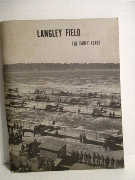 Langley Field: The Early Years 1916-1946.