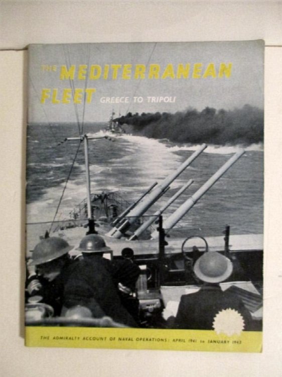 Mediterranean Fleet: Greece to Tripoli.