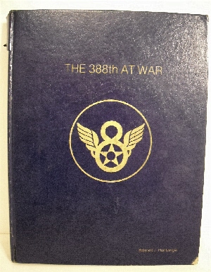 388th at War.