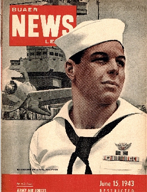 BUAER News Letter / Naval Aviation News June 15, 1943-August 1, 1945. Issues No 195 - 246. (42 Issues).