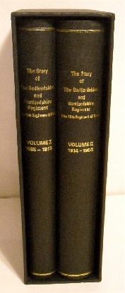 Story of the Bedfordshire and Hertfordshire Regiment (16th Regiment of Foot). 1688-1958. (2 vols.).