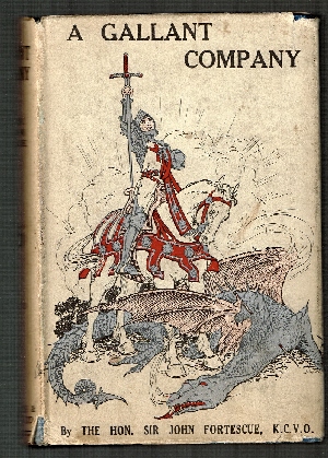 A Gallant Company or Deeds of Duty & Discipline from the Story of the British Army.