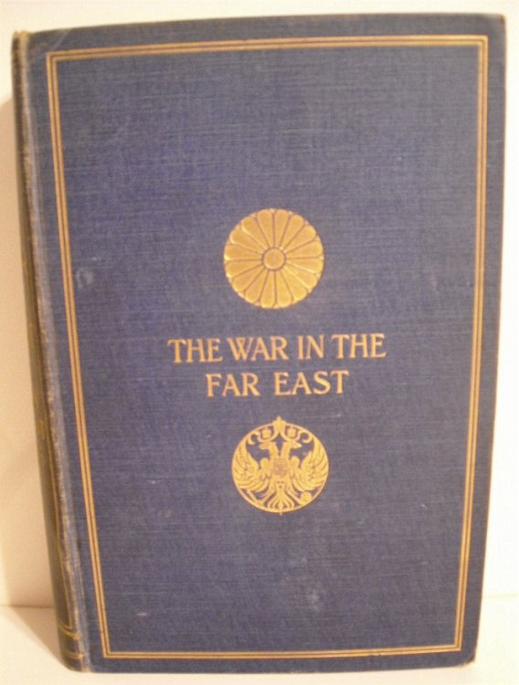 War in the Far East 1904-1905.