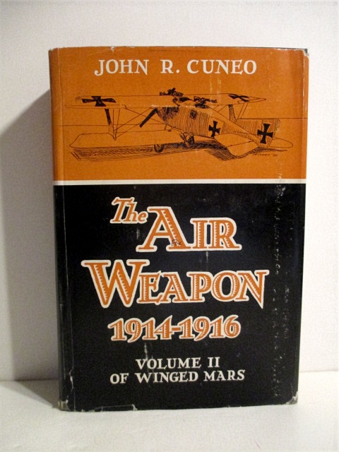 Winged Mars. Volume II. Air Weapon 1914 - 1916.