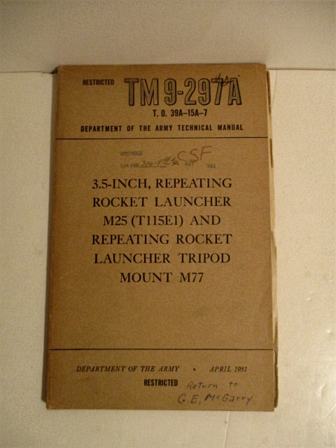 TM 9-297A. 3.5-Inch Repeating Rocket Launcher M25 (T115E1) and Repeating Rocket Launcher Tripod Mount M77. Restricted.