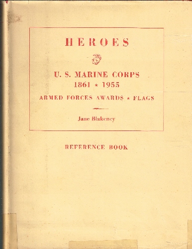 Heroes: U.S. Marine Corps 1861-1955, Armed Forces Awards, Flags.