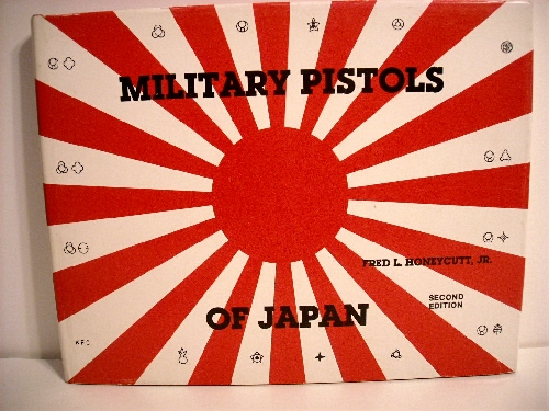 Military Pistols of Japan.