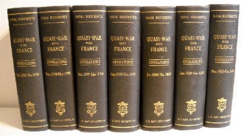 Naval Documents Related to the Quasi-War Between the United States and France: Naval Operations. Complete set of 7 vols.