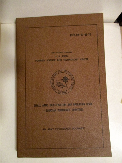Small Arms Identification and Operations Guide: Eurasian Communist Countries FSTC-CW-07-03-70