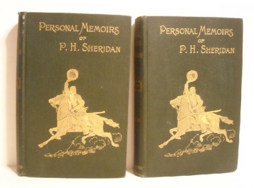 Personal Memoirs of P. H. Sheridan. ( 2 vols).