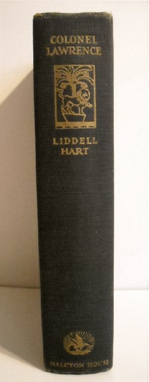 Colonel Lawrence: Man Behind the Legend.