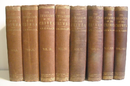 Invasion of Crimea: Its Origin & An Account of its Progress Down to the Death of Lord Raglan. (8 Volumes, Complete set) .