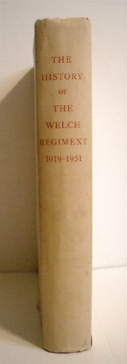 History of the Welch Regiment 1919-1951.